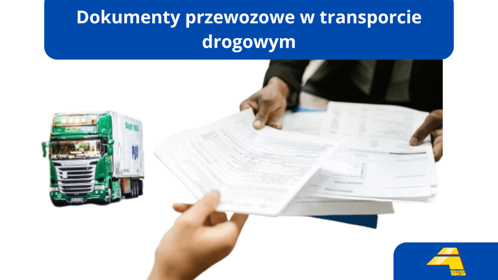 Dokumenty przewozowe w transporcie drogowym