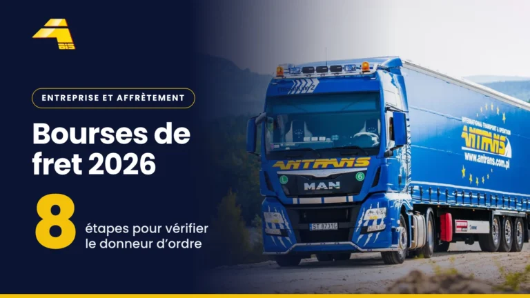 Bourses de fret 2026 : 8 étapes pour vérifier le donneur d’ordre, photo d’un camion Antrans BiS
