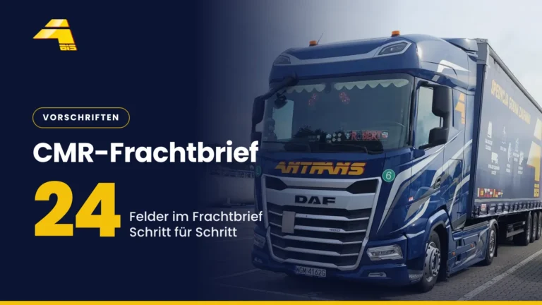 CMR-Frachtbrief: 24 Felder im Frachtbrief Schritt für Schritt, Foto eines Lkw von Antrans BiS