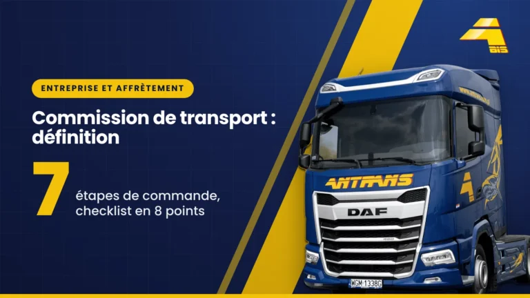 Commission de transport : définition. 7 étapes de commande et une checklist en 8 points, tracteur routier DAF Antrans BiS sur fond bleu marine