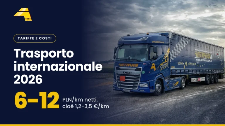 Trasporto internazionale 2026: 6-12 PLN/km netti, cioè 1,2-3,5 €/km, foto di un camion Antrans BiS