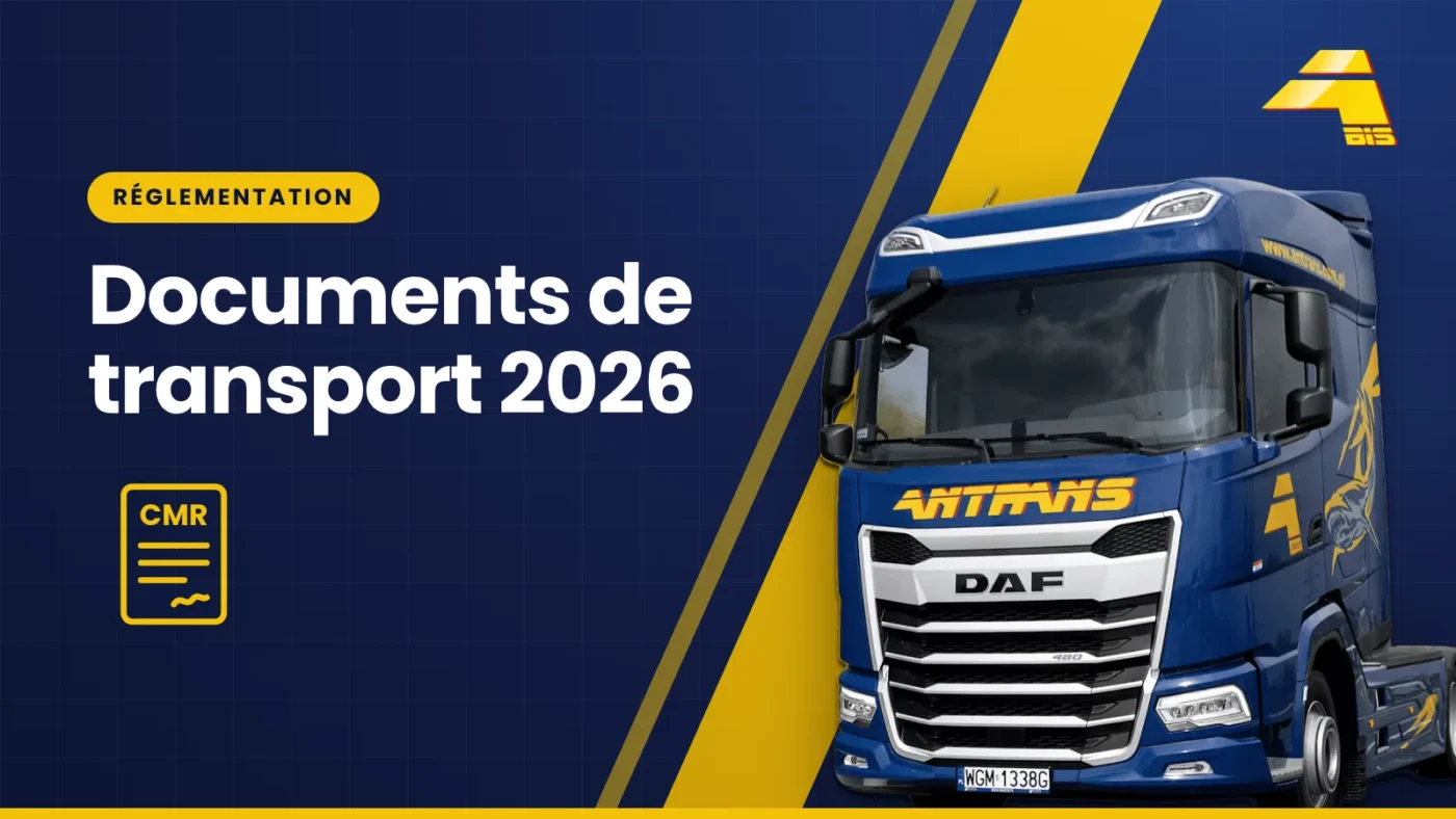 Documents de transport routier en 2026 2 Documents de transport 2026, tracteur routier DAF d'Antrans BiS sur fond bleu marine
