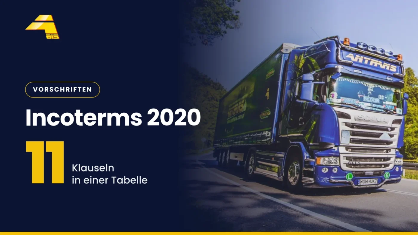 Incoterms 2020: 11 Klauseln in einer Tabelle, Foto eines Lkw von Antrans BiS