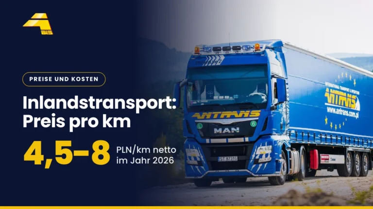 Inlandstransport in Polen, Preis pro km: 4,5-8 PLN/km netto im Jahr 2026, Foto eines Lkw von Antrans BiS
