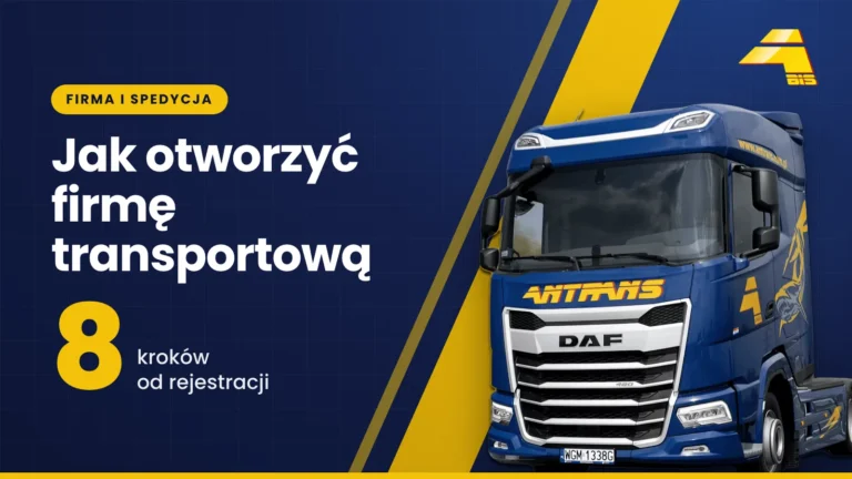 Jak otworzyć firmę transportową w Polsce w 8 krokach 35 Jak otworzyć firmę transportową: 8 kroków od rejestracji, ciągnik DAF Antrans BiS na granatowym tle