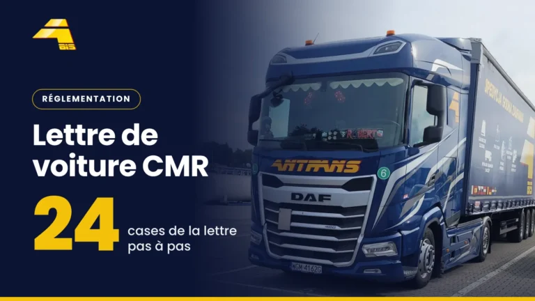 Lettre de voiture CMR : 24 cases de la lettre pas à pas, photo d’un camion Antrans BiS