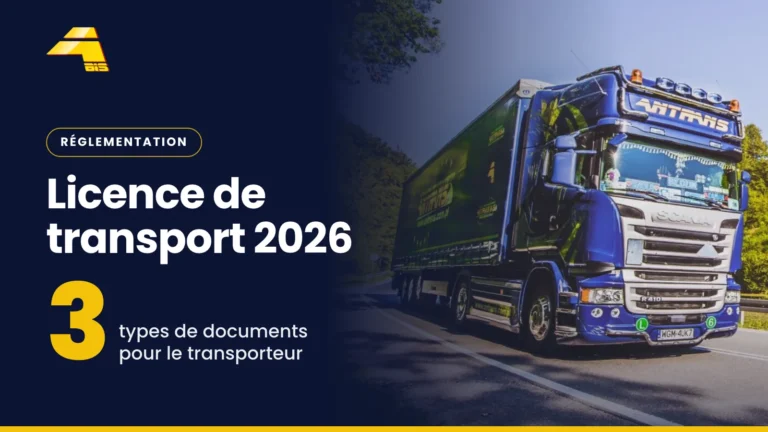 Licence de transport 2026 : 3 types de documents pour le transporteur, photo d’un camion Antrans BiS