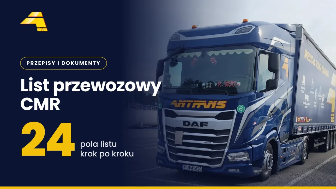 List przewozowy CMR: 24 pola listu krok po kroku, zdjęcie ciężarówki Antrans BiS