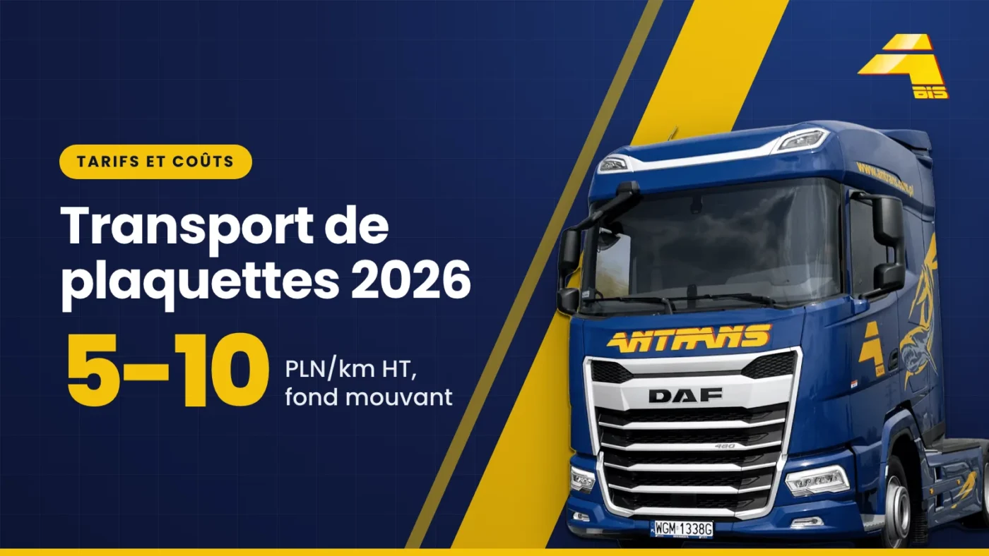 Transport de plaquettes de bois 2026 : 5-10 PLN/km HT, fond mouvant, tracteur routier DAF Antrans BiS sur fond bleu marine