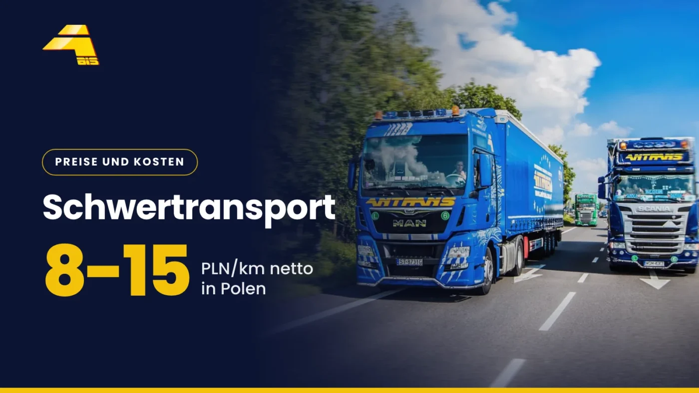 Schwertransport: 8-15 PLN/km netto in Polen, Foto eines Lkw von Antrans BiS