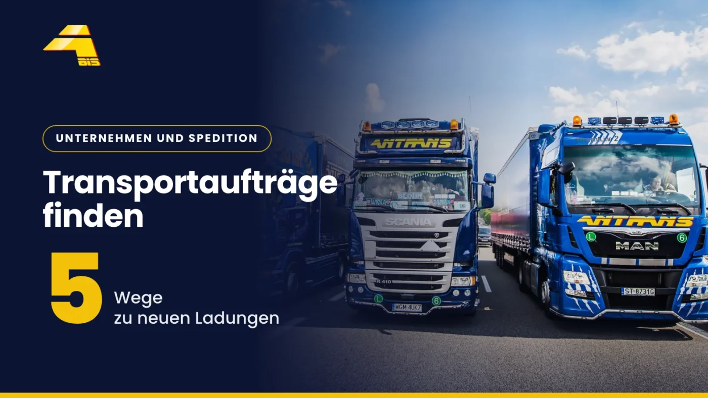 Transportaufträge finden: 5 Wege zu neuen Ladungen, Foto eines Lkw von Antrans BiS