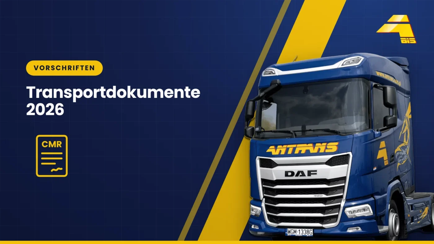 Transportdokumente im Straßengüterverkehr 2026 2 Transportdokumente 2026, DAF-Sattelzugmaschine von Antrans BiS auf dunkelblauem Hintergrund