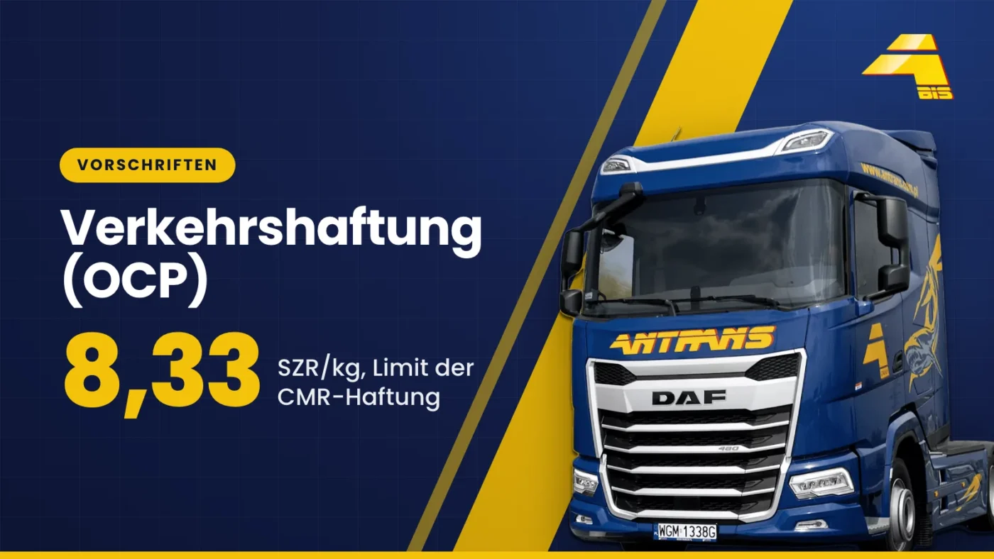 Verkehrshaftungsversicherung (OCP): 8,33 SZR/kg, Haftungsgrenze nach dem CMR-Übereinkommen, DAF-Sattelzugmaschine von Antrans BiS auf dunkelblauem Hintergrund